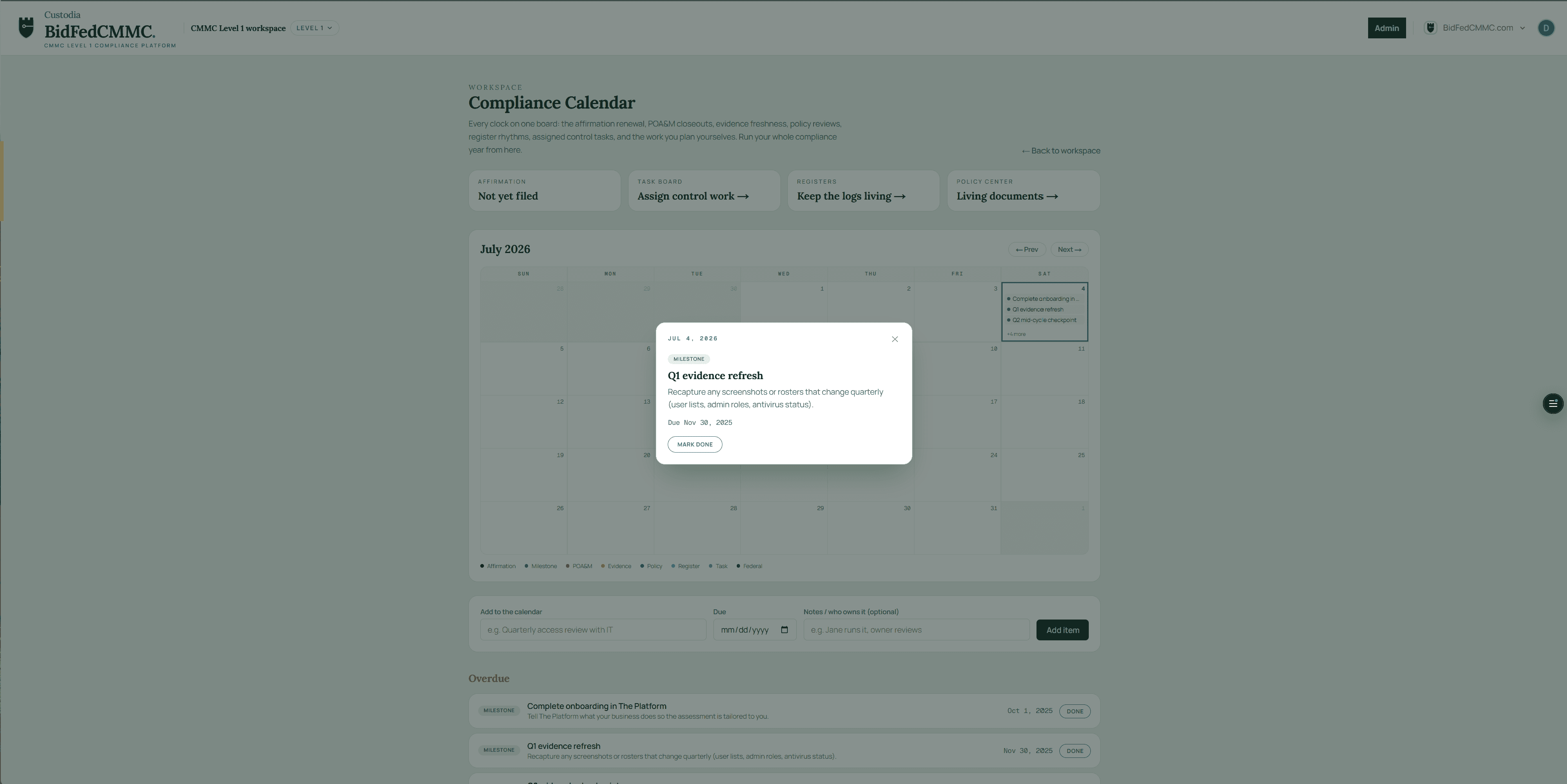 The Compliance Calendar: every clock on one board, affirmation renewal, evidence freshness, policy reviews, and assigned tasks, with event details on click